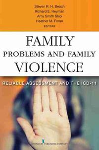 Cover image for Family Problems and Family Violence: Reliable Assessment and the ICD-11