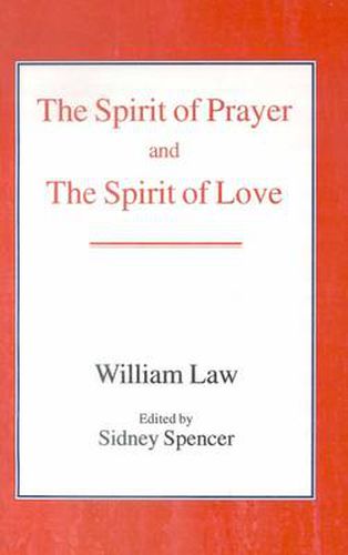 Cover image for The Spirit of Prayer and the Spirit of Love