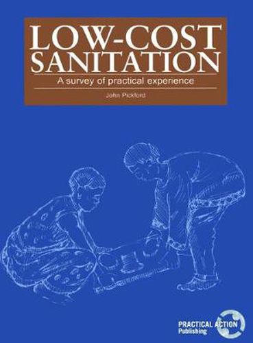 Cover image for Low-cost Sanitation: A Survey of Practical Experience