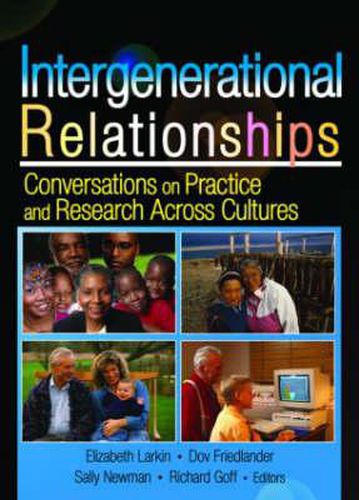 Cover image for Intergenerational Relationships: Conversations on Practice and Research Across Cultures