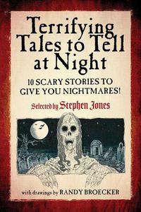 Cover image for Terrifying Tales to Tell at Night: 10 Scary Stories to Give You Nightmares!