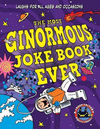 Cover image for The Most Ginormous Joke Book Ever
