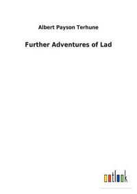 Cover image for Further Adventures of Lad