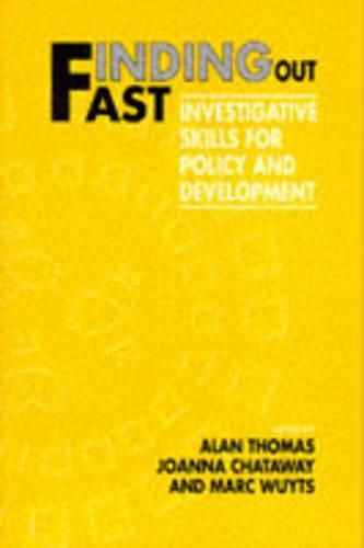 Cover image for Finding Out Fast: Investigative Skills for Policy and Development