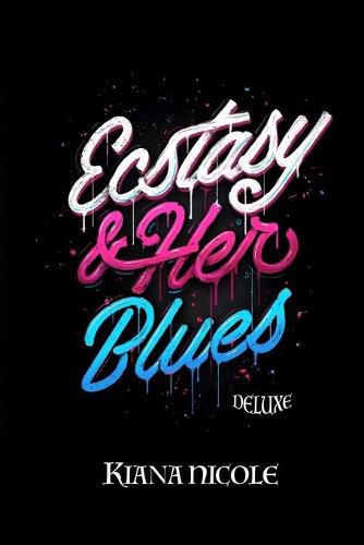 Cover image for Ecstasy & Her Blues