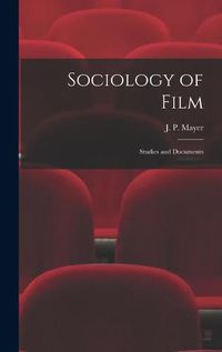 Cover image for Sociology of Film: Studies and Documents