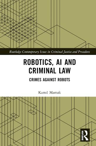 Cover image for Robotics, AI and Criminal Law