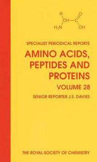 Cover image for Amino Acids, Peptides and Proteins: Volume 28