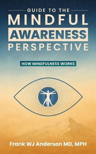 Cover image for Guide to the Mindful Awareness Perspective