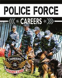 Cover image for Police Force Careers