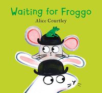 Cover image for Waiting For Froggo