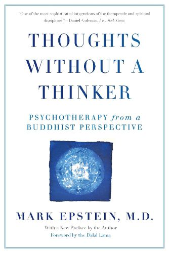 Cover image for Thoughts Without A Thinker: Psychotherapy from a Buddhist Perspective