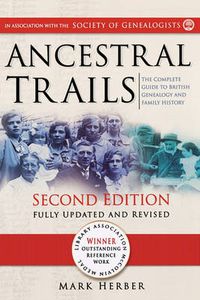 Cover image for Ancestral Trails: The Complete Guide to British Genealogy and Family History