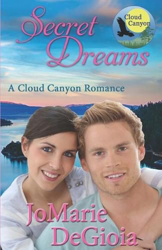 Cover image for Secret Dreams: Cloud Canyon Book 2