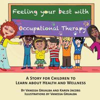 Cover image for Feeling your best with occupational therapy