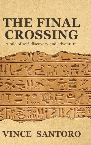 Cover image for The Final Crossing: A Tale of Self-Discovery and Adventure