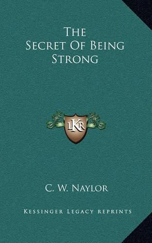 Cover image for The Secret of Being Strong