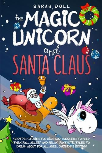 Cover image for The Magic Unicorn and Santa Claus