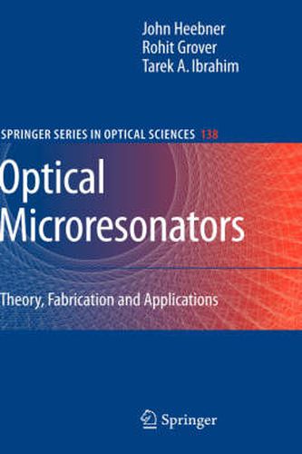 Optical Microresonators: Theory, Fabrication, and Applications