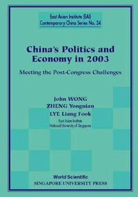 Cover image for China's Politics And Economy In 2003: Meeting The Post-congress Challenges