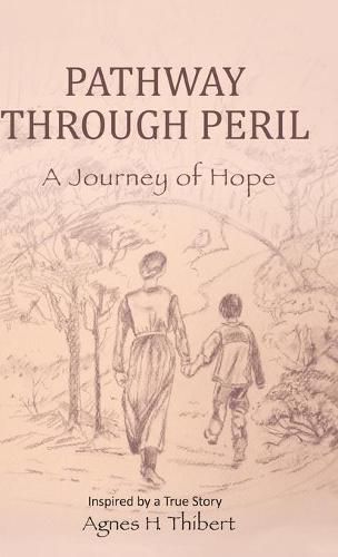 Cover image for Pathway Through Peril: A Journey of Hope