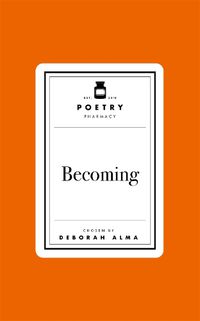 Cover image for Poetry Pharmacy: Becoming