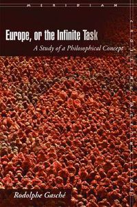 Cover image for Europe, or The Infinite Task: A Study of a Philosophical Concept