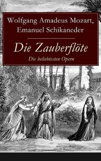 Cover image for Die Zauberfloete - Die beliebtesten Opern