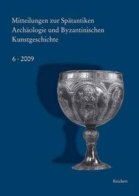 Cover image for Mitteilungen Zur Spatantiken Archaologie Und Byzantinischen Kunstgeschichte