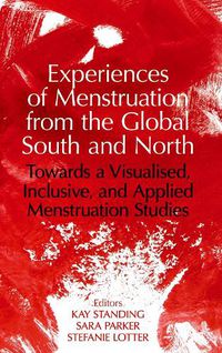 Cover image for Experiences of Menstruation from the Global South and North