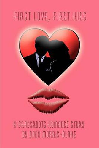 Cover image for First Love, First Kiss