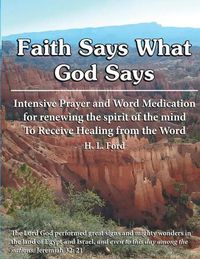 Cover image for Faith Says What God Says