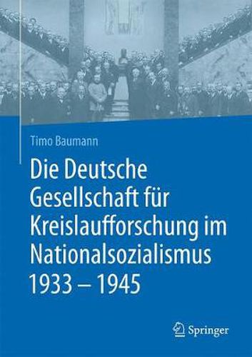 Cover image for Die Deutsche Gesellschaft fur Kreislaufforschung im Nationalsozialismus 1933 - 1945