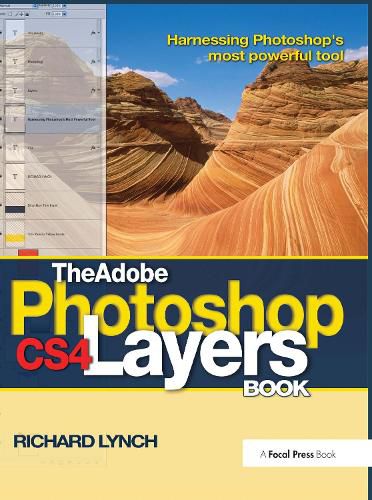 Cover image for The Adobe Photoshop CS4 Layers Book: Harnessing Photoshop's most powerful tool