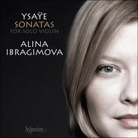 Cover image for Ysaye: Six Sonatas For Solo Violin Op. 27