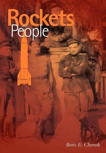 Cover image for Rockets and People Volume I (NASA History Series. NASA SP-2005-4110)