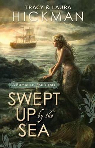 Cover image for Swept Up by the Sea: A Romantic Fairy Tale