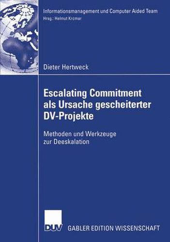 Cover image for Escalating Commitment als Ursache Gescheiterter DV-Projekte