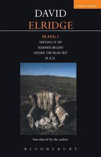 Cover image for Eldridge Plays: 1: Serving it Up; Summer Begins; Under the Blue Sky; M.A.D.