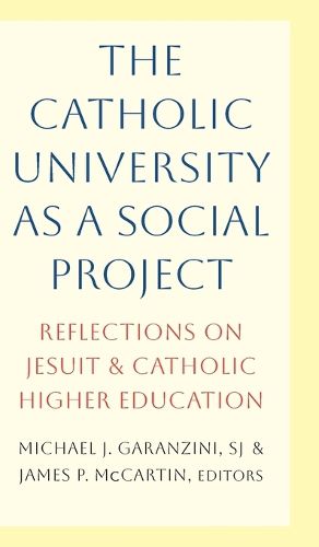 Cover image for The Catholic University as a Social Project