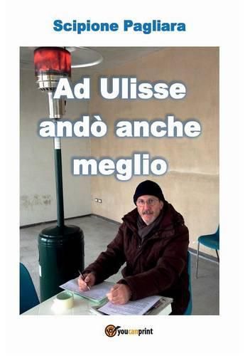 Cover image for Ad Ulisse Ando Anche Meglio