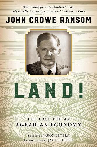 Land!: The Case for an Agrarian Economy