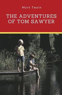 Cover image for The Adventures of Tom Sawyer: A 1876 novel by Mark Twain about a young boy growing up along the Mississippi River near the fictional town of St. Petersburg, inspired by Hannibal, Missouri, where Twain lived as a boy.