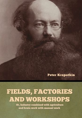 Cover image for Fields, factories and workshops