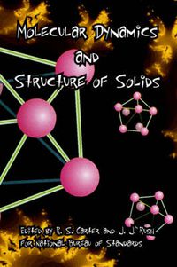 Cover image for Molecular Dynamics and Structure of Solids