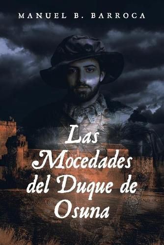 Las Mocedades del Duque de Osuna by D. Cristobal de Monroy y Silva