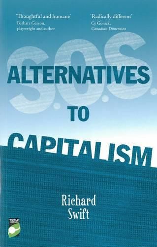 Cover image for S.O.S. Alternatives to Capitalism