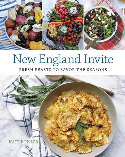 Cover image for New England Invite: Fresh Feasts to Savor the Seasons