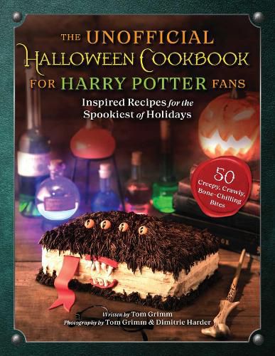 Cover image for The Unofficial Halloween Cookbook for Harry Potter Fans: Inspired Recipes for the Spookiest of Holidays