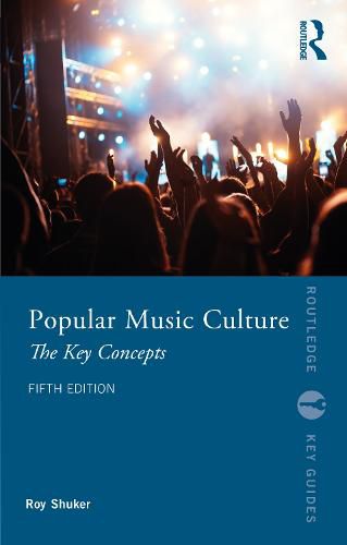 Cover image for Popular Music Culture: The Key Concepts